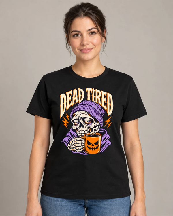 Model wearing Dead Tired on a black T-shirt